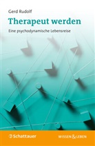 Gerd Rudolf, Gerd (Professor) Rudolf - Therapeut werden