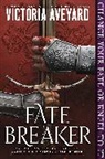 Victoria Aveyard, Victoria Aveyard - Fate Breaker
