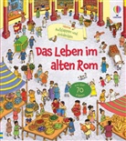 Conrad Mason - Aufklappen und Entdecken: Das Leben im alten Rom