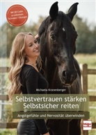 Michaela Kronenberger, Michaela Christine Kronenberger - Selbstvertrauen stärken - Selbstsicher reiten
