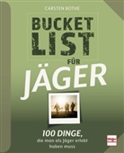 Carsten Bothe - Bucketlist für Jäger
