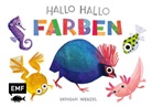Brendan Wenzel - Hallo Hallo – Farben