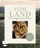 Jost Schowe - Vom Land - Omas vegetarische Küche
