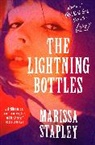 Marissa Stapley - The Lightning Bottles