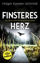 Holger Karsten Schmidt - Finsteres Herz