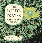 Stephen Cottrell, Cottrell Stephen, Jack Seymour, Seymour Jack - The Lord's Prayer: A Beginner's Guide
