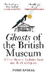 Noah Angell, Angell Noah - Ghosts of the British Museum
