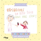 Hartmut Ronge - Häpibösdei. Ich hab dich gans arg lieb!