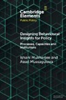 Ishani Mukherjee, Assel Mussagulova - Designing Behavioural Insights for Policy
