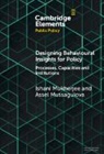 Ishani Mukherjee, Assel Mussagulova - Designing Behavioural Insights for Policy