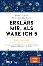 Petra Cnyrim, Anne-Dorette Ziems - Erklärs mir, als wäre ich 5 - Astronomie
