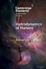 Alexander Lipton, Alexander (Adia Lab) Lipton - Hydrodynamics of Markets