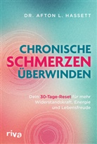 Afton L Hassett, Afton L. Hassett - Chronische Schmerzen überwinden