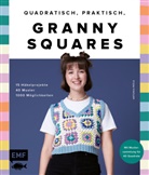 Antonia Pröls - Quadratisch, praktisch, Granny Squares! 15 Häkelprojekte | 40 Muster | 1000 Möglichkeiten