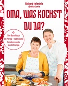 @richard cwie, @richard.cwie, Richard Cwiertnia - Oma, was kochst du da?