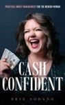 Brie Sodano - Cash Confident