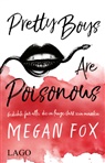 Megan Fox - Pretty Boys Are Poisonous