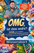 Wissensbert - OMG, ist das wahr?