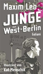 Maxim Leo, Kathrin Menschik, Kathrin Menschik - Junge aus West-Berlin