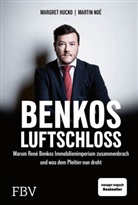 Margret Hucko, Martin Noé - Benkos Luftschloss