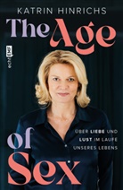 Katrin Hinrichs - The Age of Sex