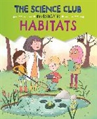 Mary Auld, Auld Mary, Isik Sernur - The Science Club Investigates: Habitats