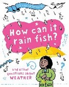 Clive Gifford - A Question of Geography: How Can it Rain Fish?