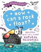 Clive Gifford - A Question of Geography: How Can a Rock Float?