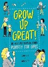 Olivia Key, Laura Wood, Kay Woodward, Woodward Kay, Wood Laura - Grow Up Great!