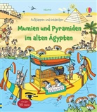 Rob Lloyd Jones - Aufklappen und Entdecken: Mumien und Pyramiden im alten Ägypten