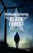 Wolfgang Schorlau - Black Forest