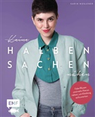 Karin Moslener - Keine halben Sachen nähen!