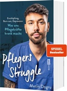 Metin Dogru - Pflegers Struggle