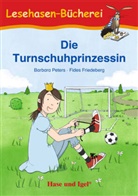 Barbara Peters, Fides Friedeberg - Die Turnschuhprinzessin