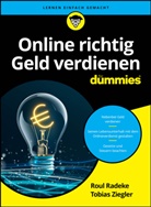 Roul Radeke, Tobias Ziegler - Online richtig Geld verdienen für Dummies