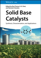 Ramesh Chandra, K. K. Pant, Ravi Tomar - Solid Base Catalysts