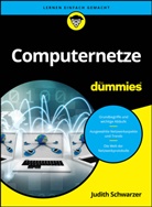 Judith Schwarzer - Computernetze für Dummies