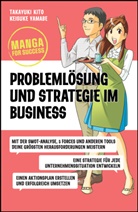 Takayuki Kito, Keisuke Yamabe, Keisuke Yamambe - Manga for Success - Problemlösung und Strategie im Business