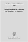 Heinz Brahm, Georg Brunner, Hans-Herrmann Höhmann, Boris Meissner - Die Sowjetunion im Übergang von Breschnew zu Andropow.
