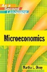 Martha L Olney, Martha L. Olney, Martha L. (University of California-Berkele Olney, Martha L. (University of California-Berkeley Olney, OLNEY MARTHA L, Olney Martha L. - MICROECONOMICS AS A SECOND LANGUAGE