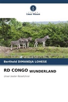 Berthold DIMANDJA  LOHESE, Berthold Dimandja Lohese - RD CONGO WUNDERLAND