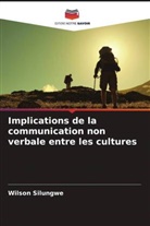 Wilson Silungwe - Implications de la communication non verbale entre les cultures