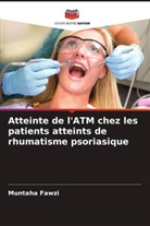 Muntaha Fawzi - Atteinte de l'ATM chez les patients atteints de rhumatisme psoriasique