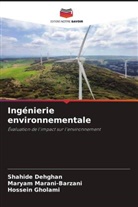 Shahide Dehghan, Hossein Gholami, Maryam Marani-Barzani - Ingénierie environnementale