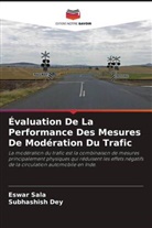 Subhashish Dey, Eswar Sala - Évaluation De La Performance Des Mesures De Modération Du Trafic