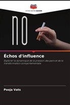 Pooja Vats - Échos d'influence