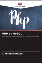 A. Antony Prakash - PHP et MySQL