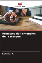 Rajkumar R. - Principes de l'extension de la marque