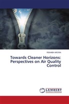 RISHABH ARORA - Towards Cleaner Horizons: Perspectives on Air Quality Control