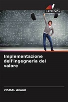 Vishal Anand - Implementazione dell'ingegneria del valore
